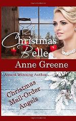 A Christmas Belle (Christmas Mail Order Angels) (Volume 4)