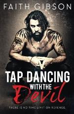 Tap Dancing with the Devil