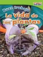 Buen trabajo: La vida de las plantas