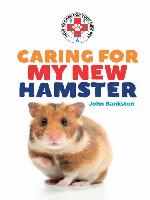 Caring for My New Hamster
