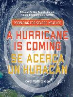A Hurricane is Coming / Se Acerca Un Huracán