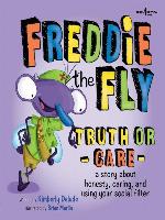 Freddie the Fly: Truth or Care