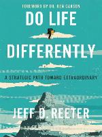 Do Life Differently