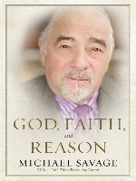 God, Faith, and Reason