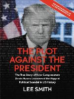 The Plot Against the President
