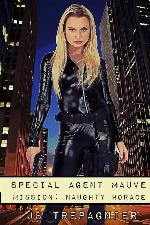 Special Agent Mauve: Mission Naughty Horace (Volume 2)