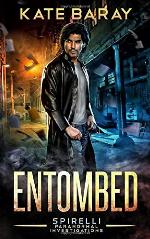Entombed: A Spirelli Novel (Volume 1)