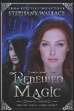 Renewed Magic: An Ancient Magic Novel (Volume 2)