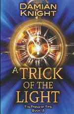 A Trick of the Light: The Pages of Time Book 1.5