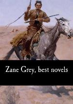 Zane Grey, best novels