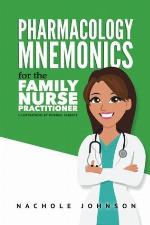 Pharmacology Mnemonics for the Family Nurse Practitioner