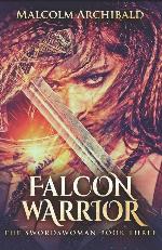 Falcon Warrior (The Swordswoman)