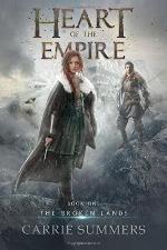 Heart of the Empire (The Broken Lands) (Volume 1)