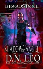 Shadow of Angel - Bloodstone Trilogy - Book 2 (Volume 2)