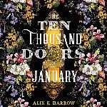 The Ten Thousand Doors of January