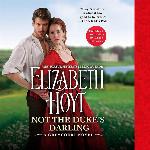 Not the Duke's Darling (Greycourt Series, book 1) (Greycourt Series, 1)