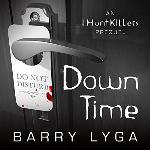 Down Time: An I Hunt Killers Prequel