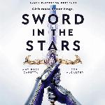 Sword in the Stars: A Once &amp; Future Novel (The Once &amp; Future Series) (The Once &amp; Future Series, 2)