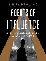 Agents of Influence