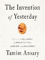 The Invention of Yesterday