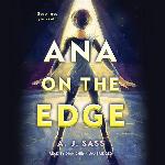 Ana on the Edge