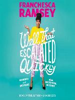 Well, That Escalated Quickly