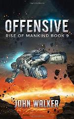 Offensive: Rise Of Mankind Book 9