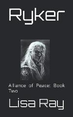 Ryker: Alliance of Peace: Book Two