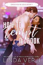 How To Tempt A Crook (Crooked In Love)