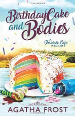Birthday Cake and Bodies (Peridale Cafe Cozy Mystery)
