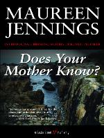 Does Your Mother Know?