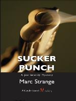 Sucker Punch: A Joe Grundy Mystery (A Joe Grundy Mystery, 1)