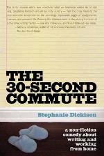 The 30-Second Commute