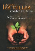 Armer les villes contre la faim : systèmes alimentaires urbains durables