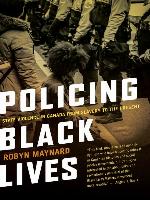 Policing Black Lives