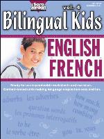 Bilingual Kids: English-French, Volume 4