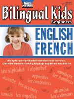 Bilingual Kids: English-French, Beginners