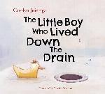 The Little Boy Who Lived Down the Drain