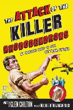 The Attack Of The Killer Rhododendrons