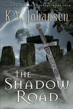 The Shadow Road: The Warlocks of Talverdin, Book 4 (The Warlocks of Talverdin, Book Four)
