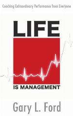 Life is management