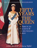 Fifty Years the Queen