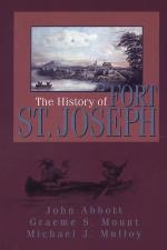 The History of Fort St. Joseph