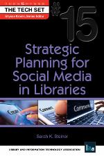 Strategic Planning for Social Media in Libraries