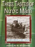 Three Tastes of Nuoc Mam