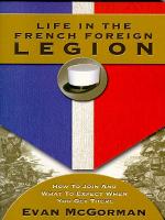 Life in the French Foreign Legion