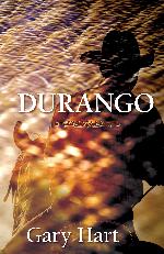 Durango: A Novel
