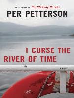 I Curse the River of Time