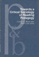 Towards a Critical Sociology of Reading Pedagogy