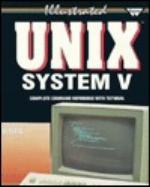 Illustrated Unix System V/Bsd